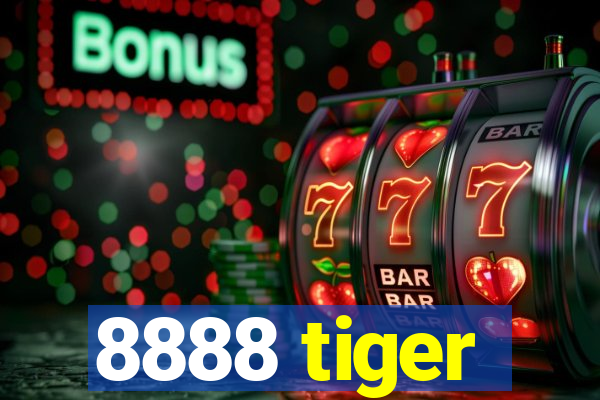 8888 tiger